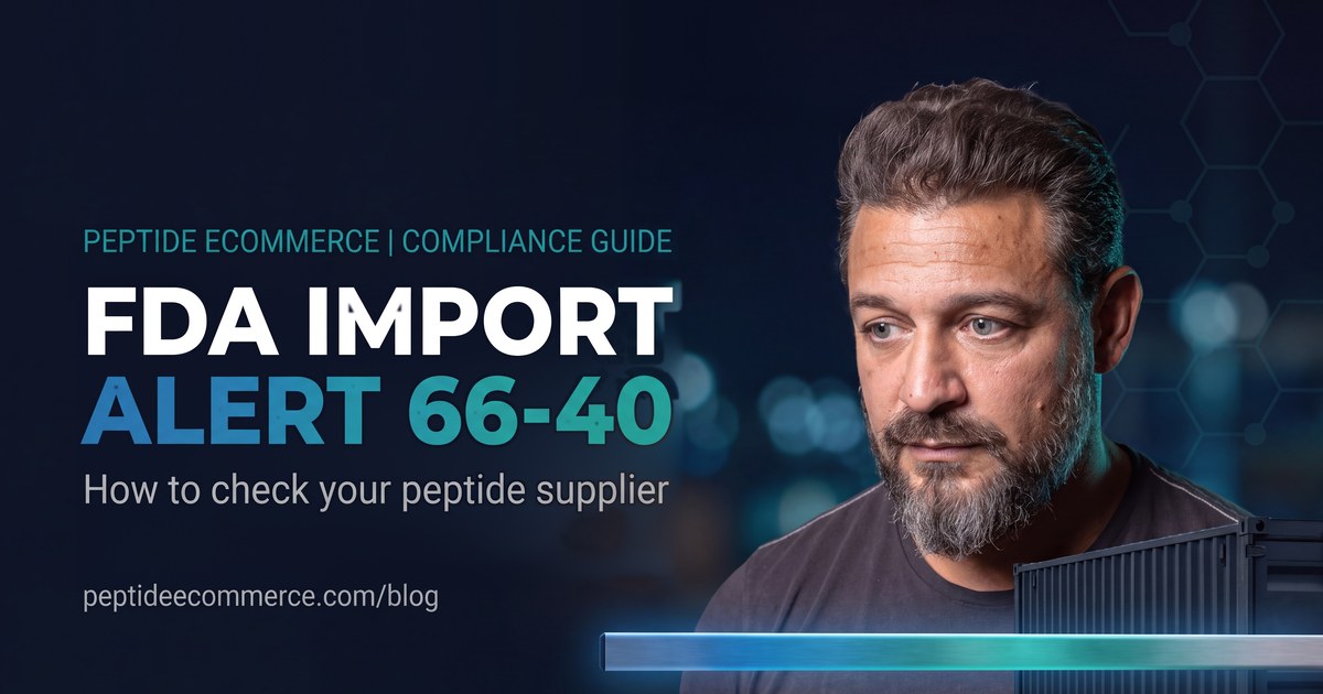 FDA Import Alert 66-40: Check a Peptide Supplier