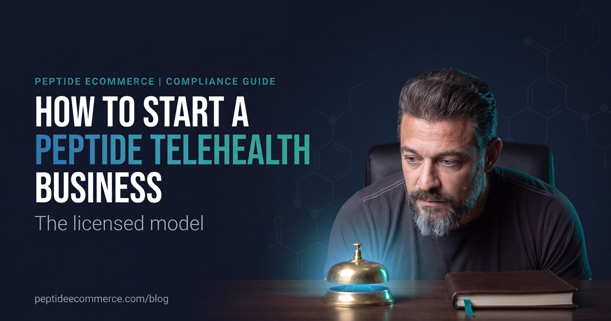How to Start a Peptide Telehealth Business: The Licensed Model