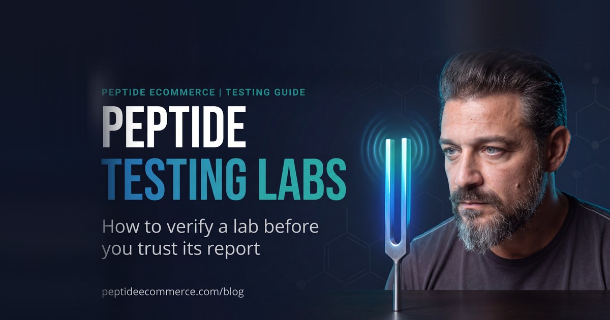 Peptide Testing Labs: How to Verify a Lab Before You Trust Its Report
