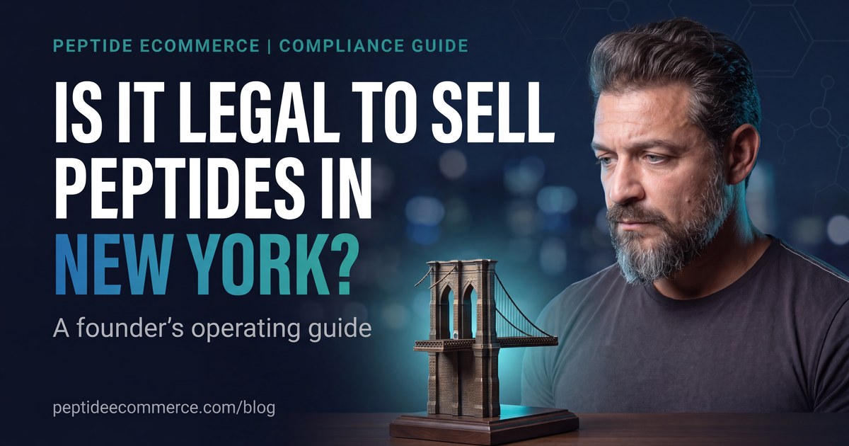 Is It Legal to Sell Peptides in New York: A Founder's Operating Guide