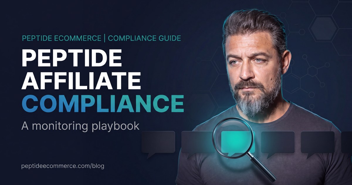 Peptide Affiliate Compliance: A Monitoring Playbook