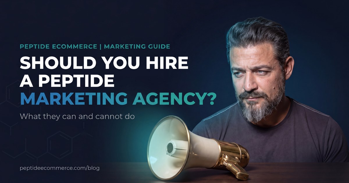 Should You Hire a Peptide Marketing Agency? What They Can and Cannot Do
