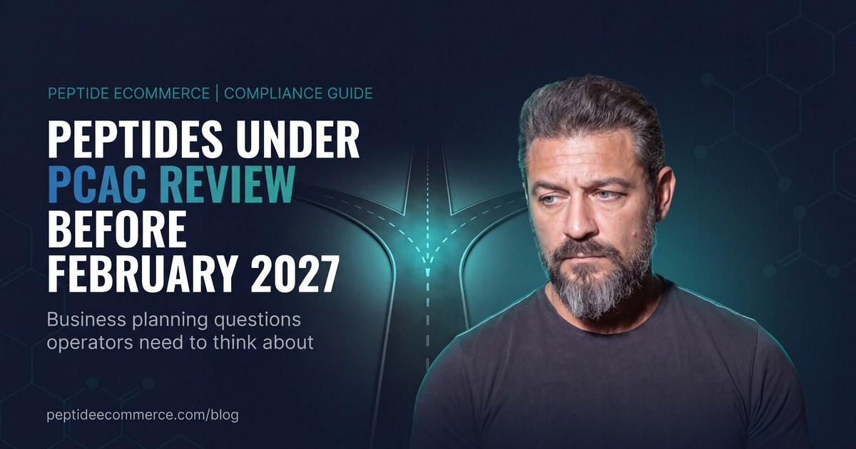 Peptides Under PCAC Review Before the End of February 2027: What Each Outcome Means